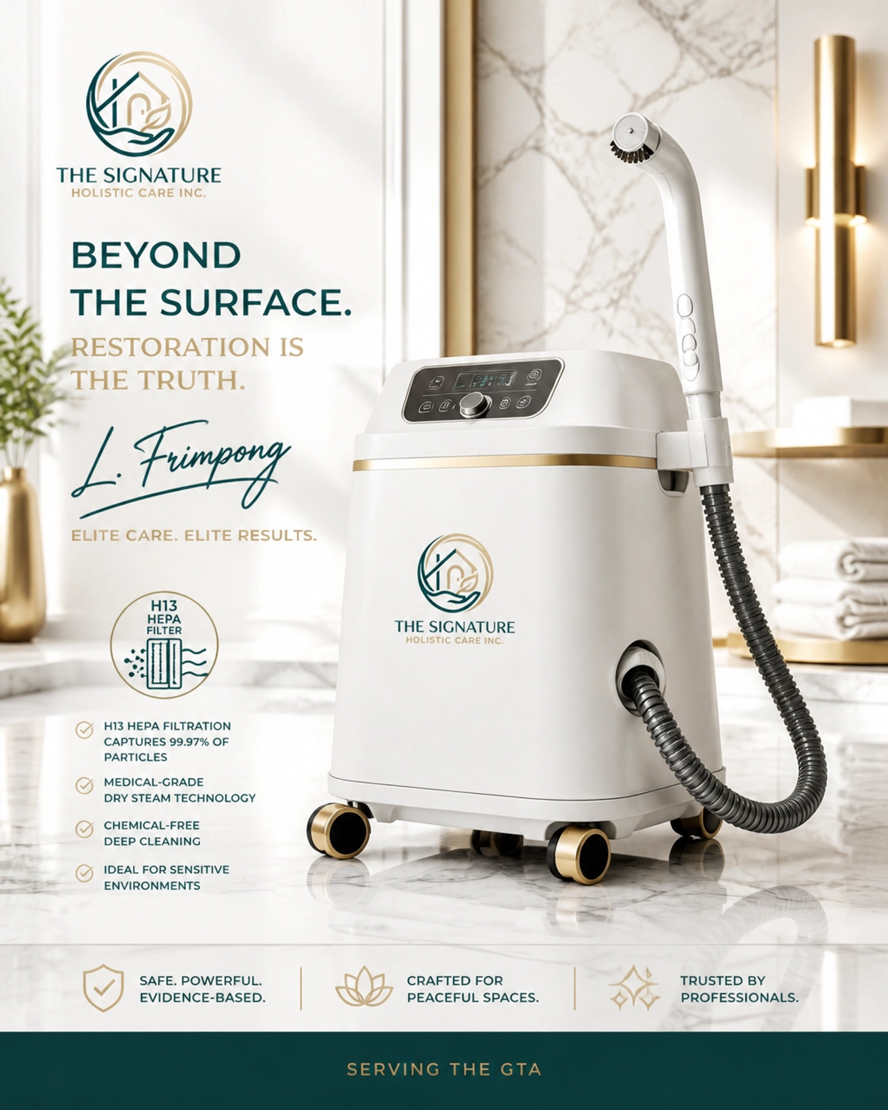 Signature Restoration H13 HEPA and dry-steam equipment used for clinical-grade environmental care